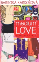 Medium Love - Láska ako stejk