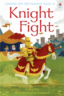 Knight Fight - Very First Reading Book 14