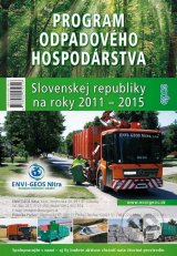 Program odpadového hospodárstva Slovenskej republiky na roky 2011 - 2015