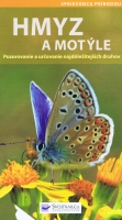 Hmyz a motýle - Sprievodca prírodou