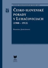 Česko-slovenské porady v Luhačoviciach 1908 - 1913