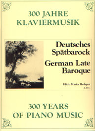 300 Years of Piano Music - German Late Baroque /8913/