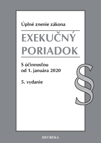 Exekučný poriadok - Právny stav k 1. januáru 2020