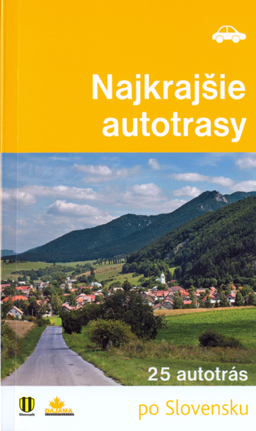 Najkrajšie autotrasy - 25 autotrás po Slovensku
