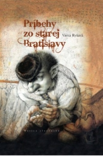 Príbehy zo starej Bratislavy /Viera Ryšavá/