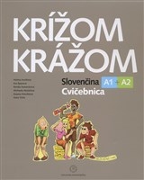 Krížom krážom - Slovenčina A1 + A2 Cvičebnica   