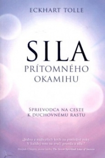 Sila prítomného okamihu