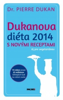 Dukanova diéta 2014 s novými receptami. Aj pre vegetariánov