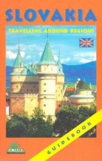 Slovakia - Travelling Around Regions /ENG/