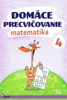 Domáce precvičovanie - Matematika 4. trieda