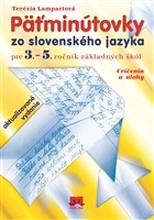 Päťminútovky zo slovenského jazyka pre 3-5. ročník základných škôl