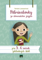 Päťminútovky zo slovenského jazyka pre 5-6.ročník základných škôl