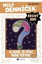 Milý denníček (druhý rok) - Je jasné, že víťaz berie všetko!