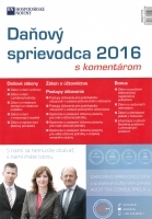 Daňový sprievodca 2016 s komentárom