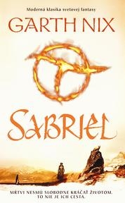 Sabriel - Staré kráľovstvo 1.