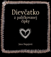 Dievčatko z paličkovanej čipky 