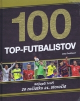 100 Top-futbalistov - Najlepší hráči zo začiatku 21. storočia