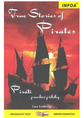Zrcadlová četba - True Stories of Pirates /CZ, ENG/