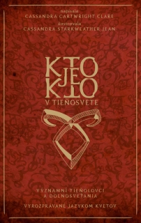 Kto je kto v Tieňosvete - Nástroje smrteľníkov - špeciálne časti