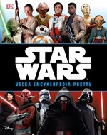 Star Wars: Veľká encyklopédia postáv