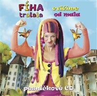 CD Fíha tralala - Cvičíme od mala