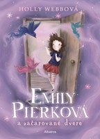Emily Pierková a začarované dvere - Emily Pierková 1.