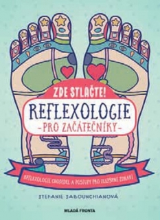 Reflexologie pro začátečníky /CZ/