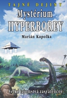 Mystérium hyperborey - Veľké tajomstvá zasvätencov 