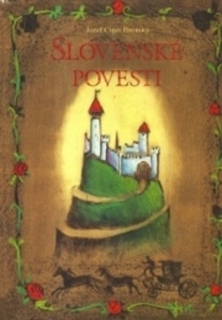 Slovenské povesti /Jozef Cíger Hronský/