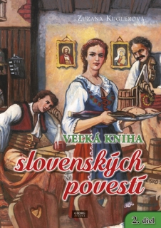 Veľká kniha slovenských povestí - 2. diel