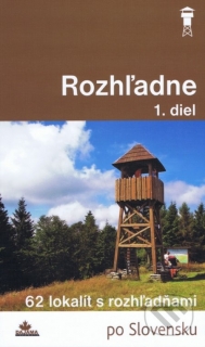 Rozhľadne - 1. diel