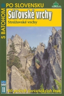 S batohom po Slovensku: Súľovské vrchy, Strážovské vrchy 