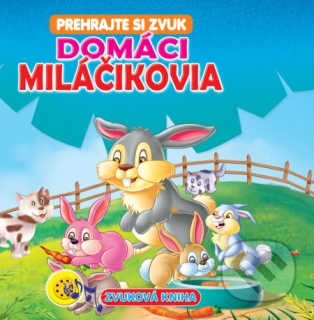 Domáci miláčikovia - Zvuková kniha /Prehrajte si zvuk/