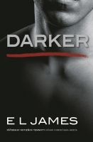 Darker - Päťdesiat odtieňov temnoty z pohľadu Christiana Greya