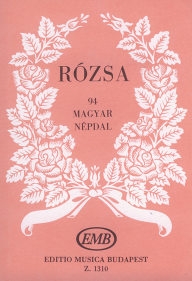 Rózsa - 94 Hungarian Folksongs /1310/