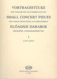 Small Concert Pieces 1. - For Violin with Piano Accompaniment /4535/