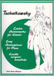 Tchaikovsky: Easy Masterpieces for Piano /13526/