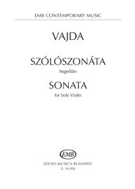 Vajda: Sonata for Solo Violin /14816/