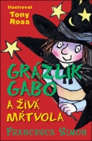 Grázlik Gabo a živá mŕtvola - Grázlik Gabo 18.