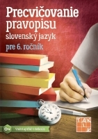 Precvičovanie pravopisu pre 6. ročník ZŠ