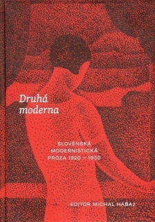 Druhá moderna - Slovenská modernistická próza 1920-1930 