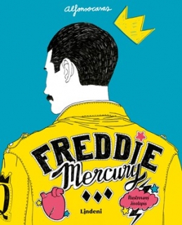 Freddie Mercury - Ilustrovaný životopis