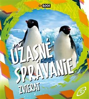 Úžasné správanie zvierat - Neuveriteľný svet