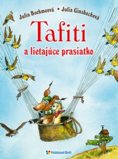 Tafiti a lietajúce prasiatko - Dobrodružstvá surikaty Tafiti 2.