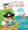 Moja prvá 3D kniha: Piráti na mori 
