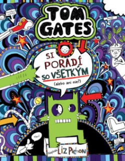 Tom Gates 15. - Tom Gates si poradí so všetkým (alebo ani nie?)