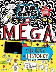 Tom Gates 16. - Mega storky a historky
