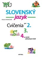 Slovenský jazyk - Cvičenia pre 2., 3. a 4. ročník základných škôl
