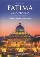 Fatima - Celá pravda