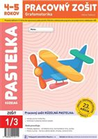 Kúzelná pastelka - Pracovný zošit: Grafomotorika, 4-5 rokov 